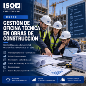 Gestión de Oficina Técnica en Obras de Construcción: Planificación, Control de Avance, Costos, Estados de Pago y Gestión Documental